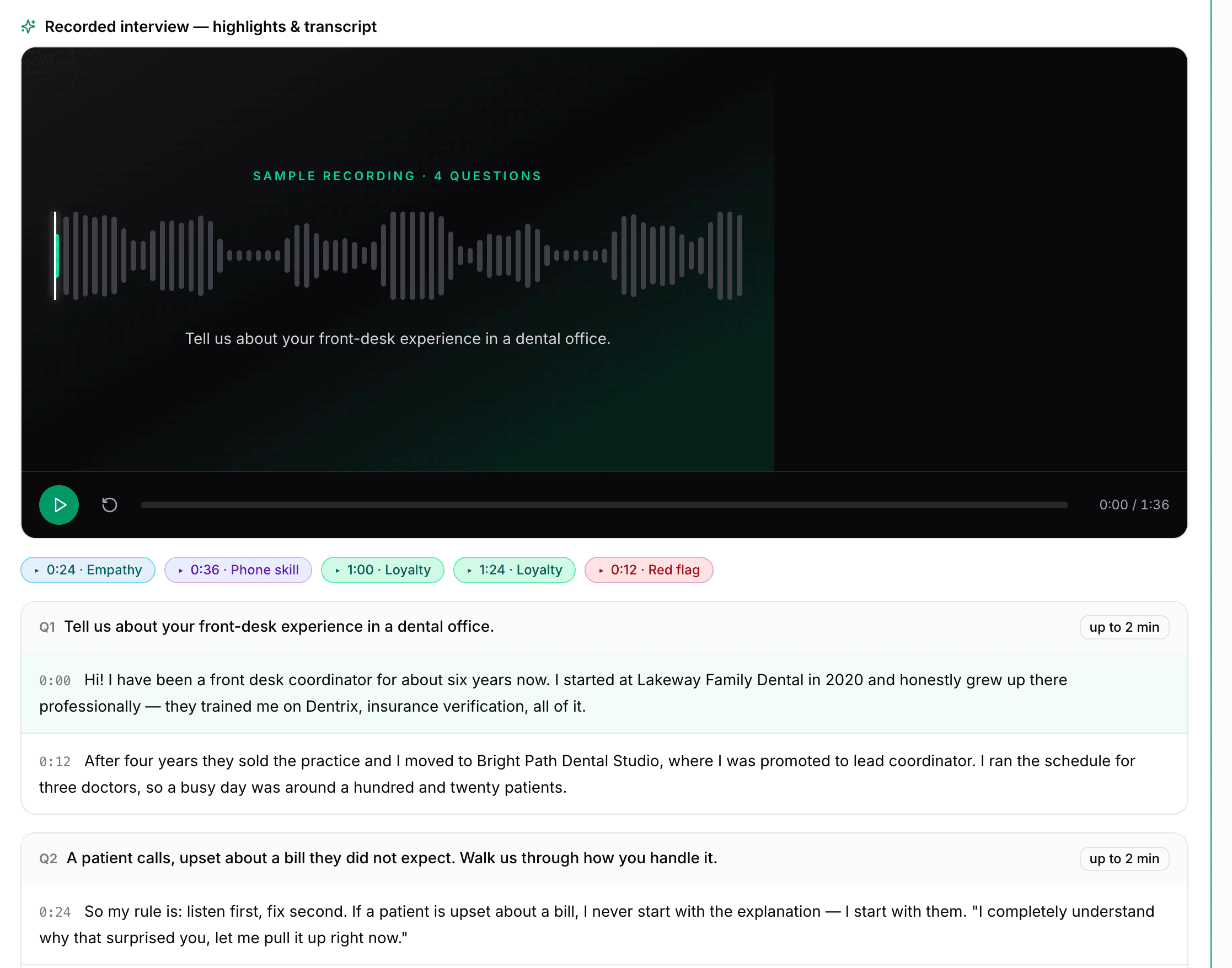 A recorded interview with tagged highlights like empathy, phone skill, and red flags, plus the full transcript